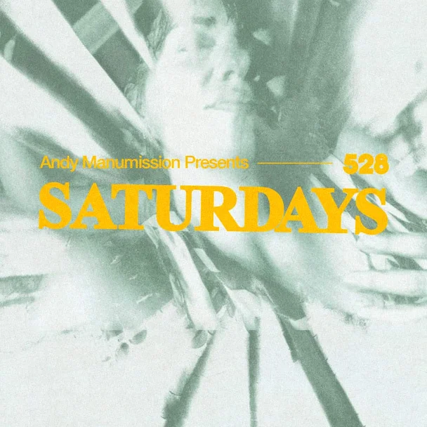Andy Manumission presents Saturdays Closing Party